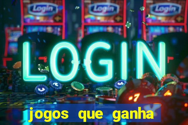 jogos que ganha dinheiro sem pagar